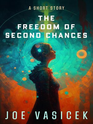 cover image of The Freedom of Second Chances